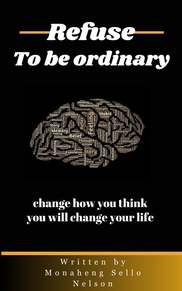 Refuse To Be Ordinary