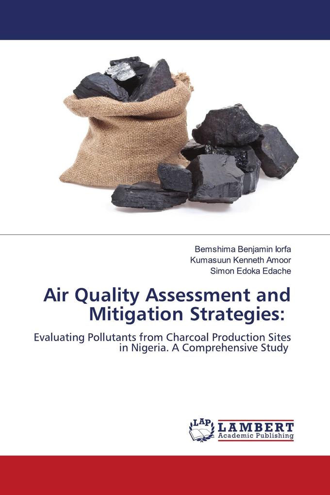 Air Quality Assessment and Mitigation Strategies: