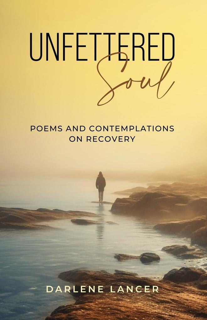 Unfettered Soul