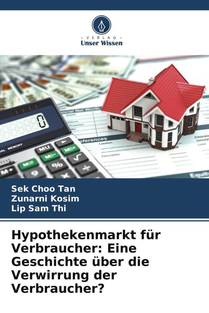 Hypothekenmarkt für Verbraucher: Eine Geschichte über die Verwirrung der Verbraucher?