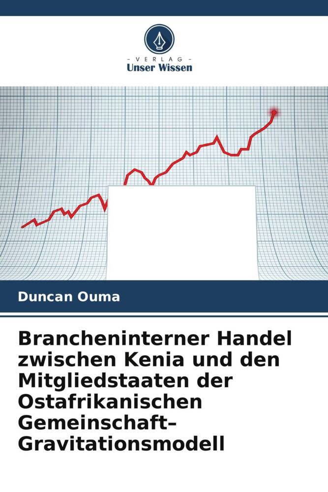 Brancheninterner Handel zwischen Kenia und den Mitgliedstaaten der Ostafrikanischen Gemeinschaft- Gravitationsmodell