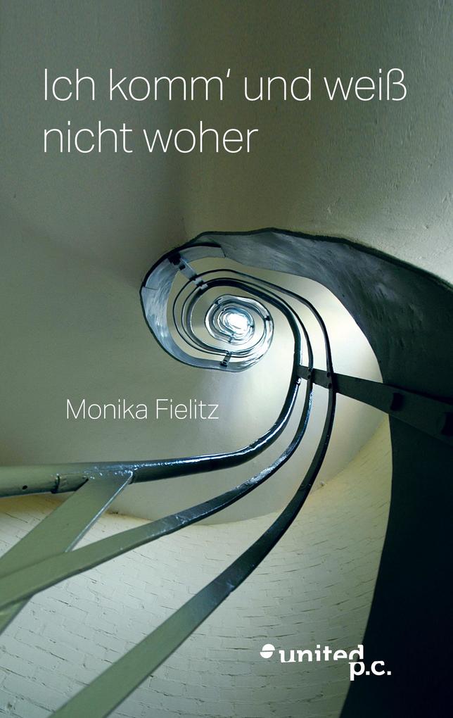 Ich komm und weiß nicht woher