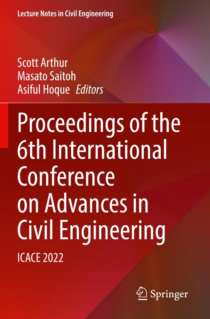Proceedings of the 6th International Conference on Advances in Civil Engineering