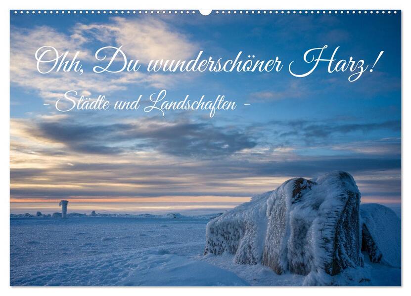Ohh Du wunderschöner Harz! (Wandkalender 2026 DIN A2 quer) CALVENDO Monatskalender