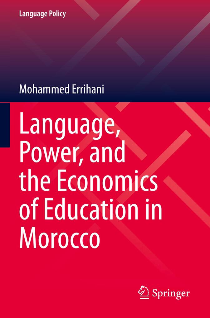 Language Power and the Economics of Education in Morocco