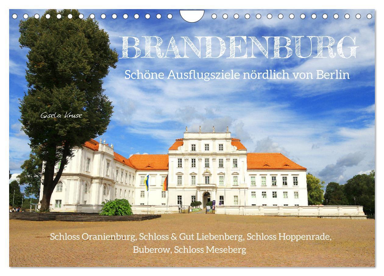 Brandenburg - Schöne Ausflugsziele nördlich von Berlin (Wandkalender 2026 DIN A4 quer) CALVENDO Monatskalender