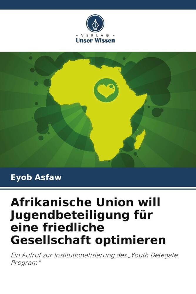 Afrikanische Union will Jugendbeteiligung für eine friedliche Gesellschaft optimieren