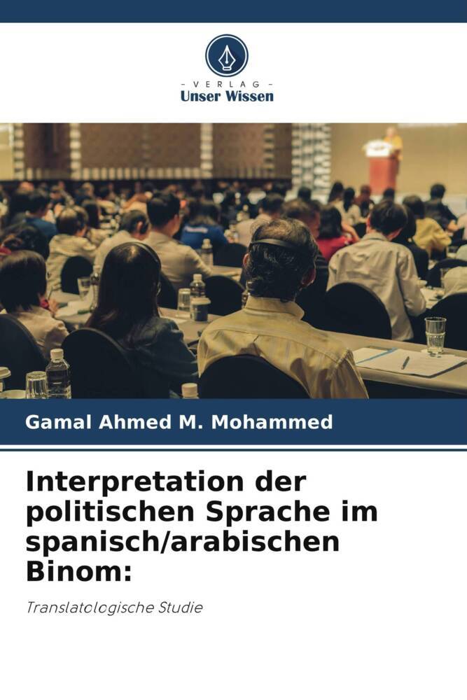 Interpretation der politischen Sprache im spanisch/arabischen Binom: