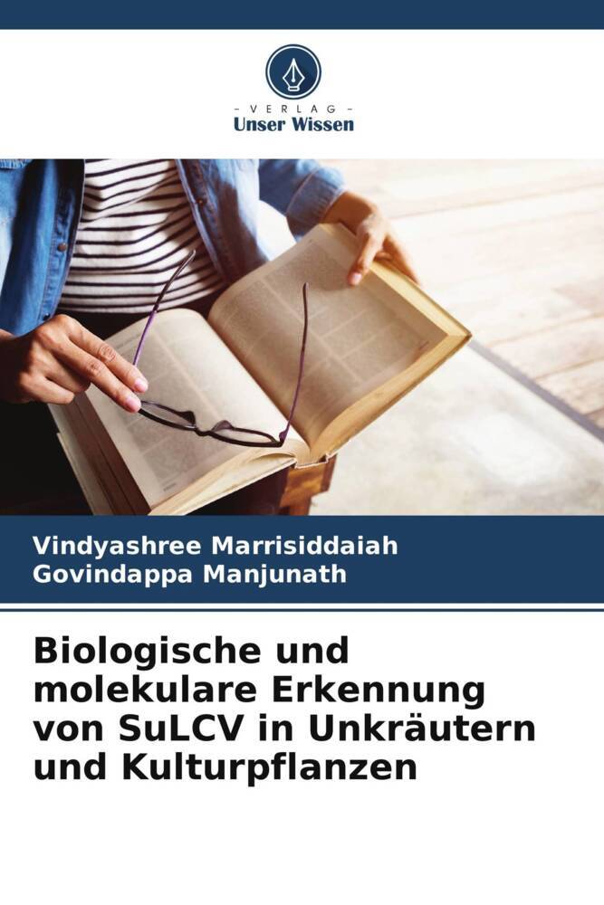 Biologische und molekulare Erkennung von SuLCV in Unkräutern und Kulturpflanzen