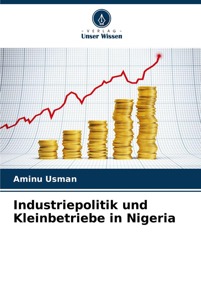 Industriepolitik und Kleinbetriebe in Nigeria
