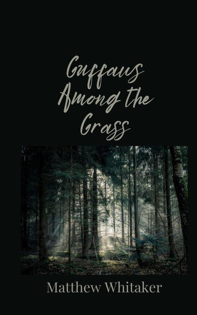 Guffaws Among the Grass