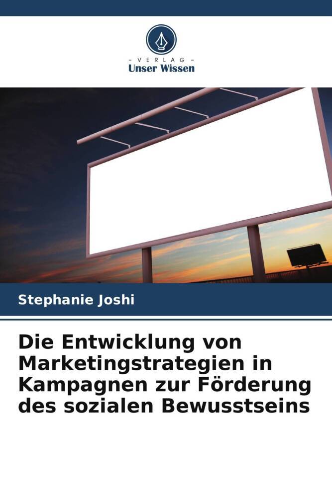 Die Entwicklung von Marketingstrategien in Kampagnen zur Förderung des sozialen Bewusstseins