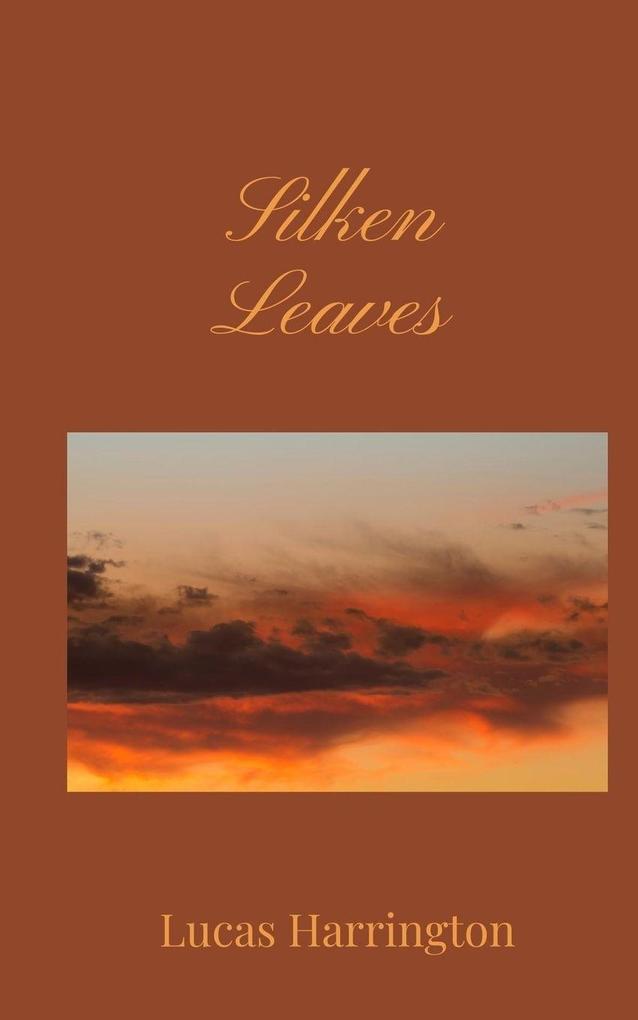 Silken Leaves