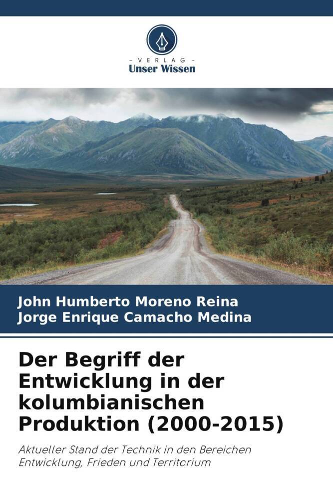Der Begriff der Entwicklung in der kolumbianischen Produktion (2000-2015)