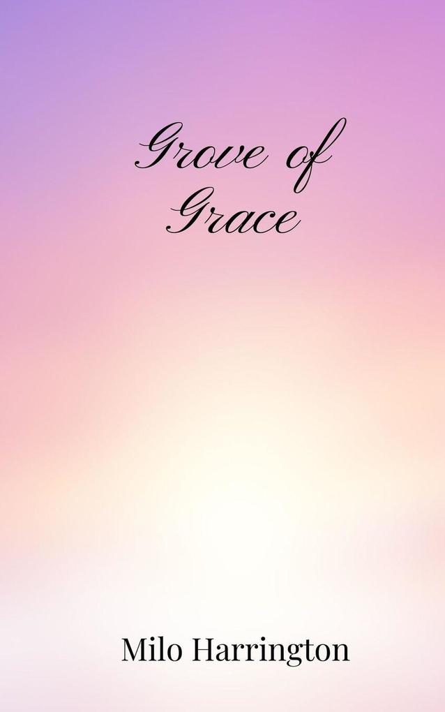 Grove of Grace