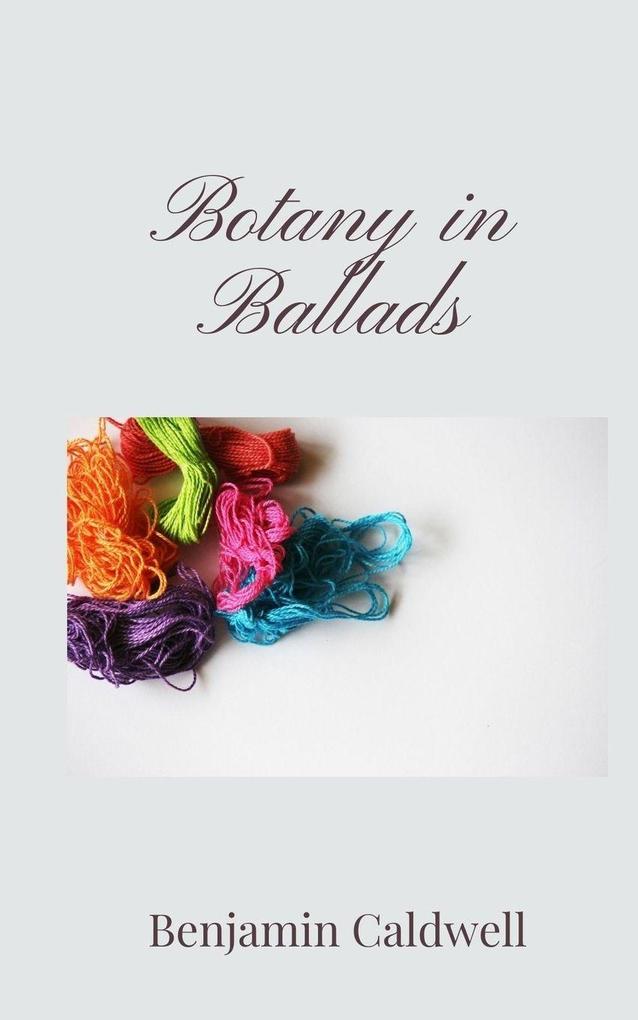 Botany in Ballads