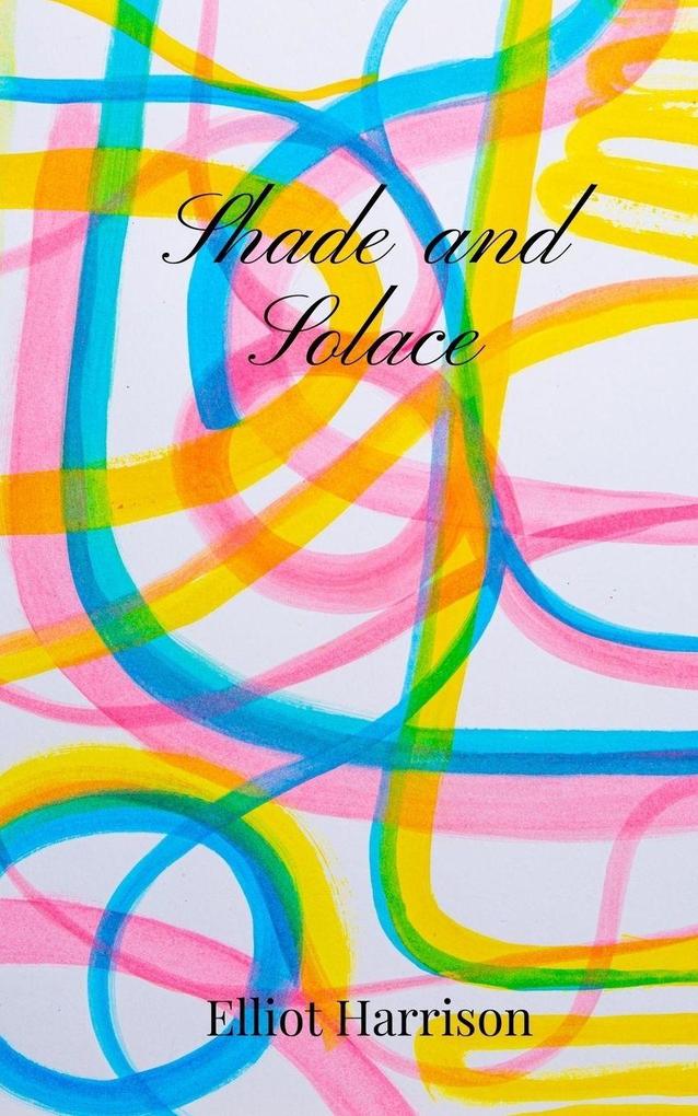 Shade and Solace