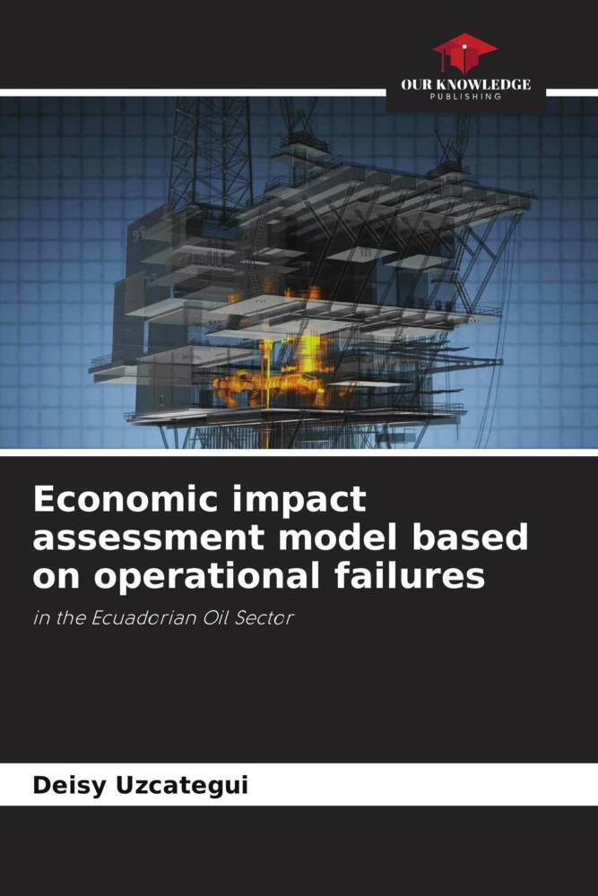 Economic impact assessment model based on operational failures