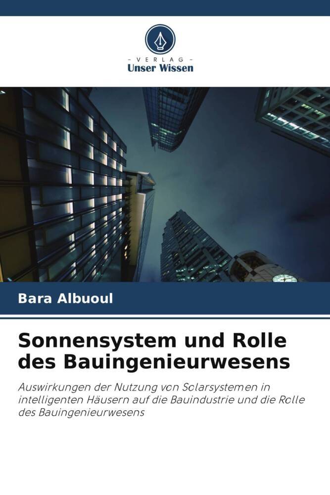 Sonnensystem und Rolle des Bauingenieurwesens