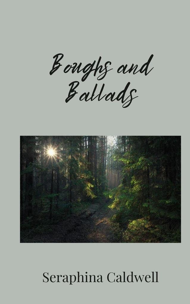 Boughs and Ballads