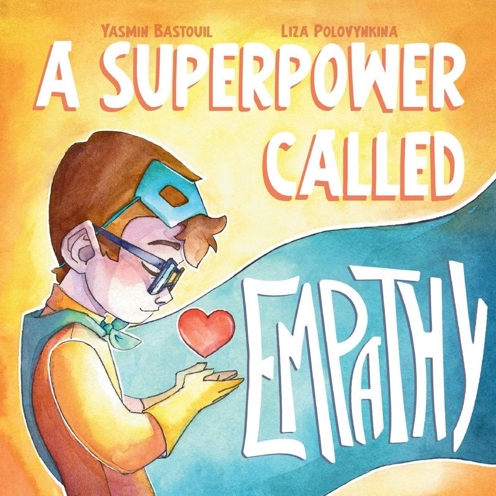 A Superpower Called Empathy