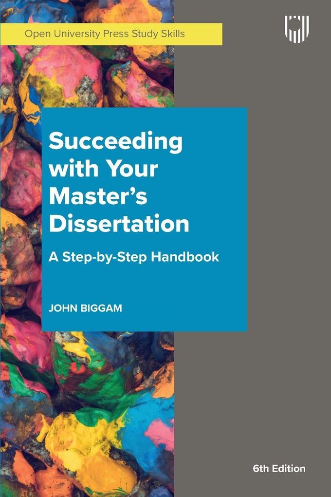 Succeeding with Your Master's Dissertation A Step-by-Step Handbook