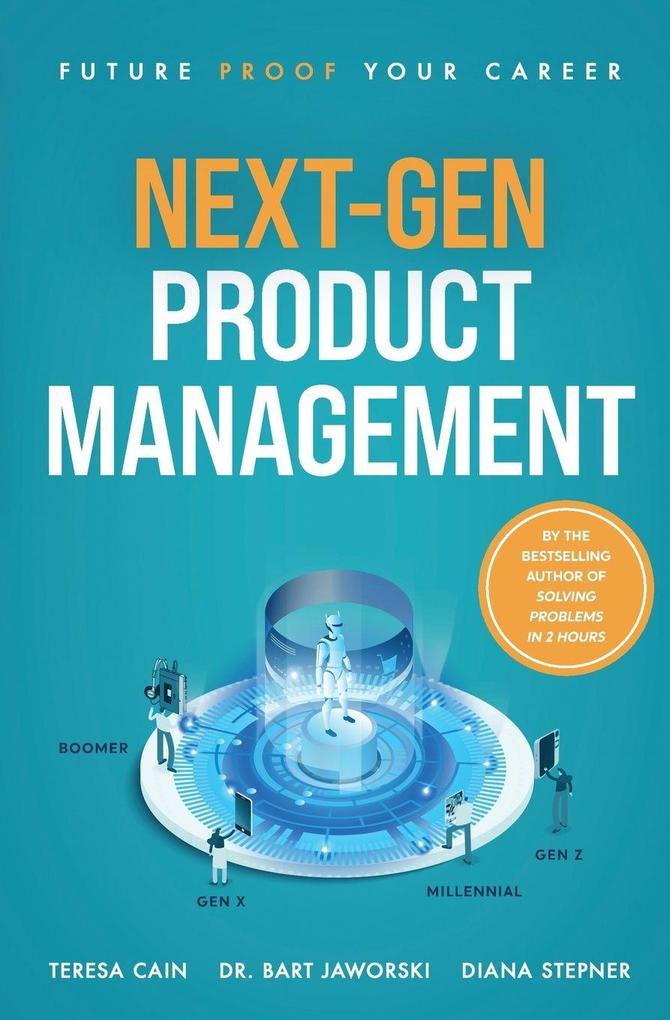 Next-Gen Product Management