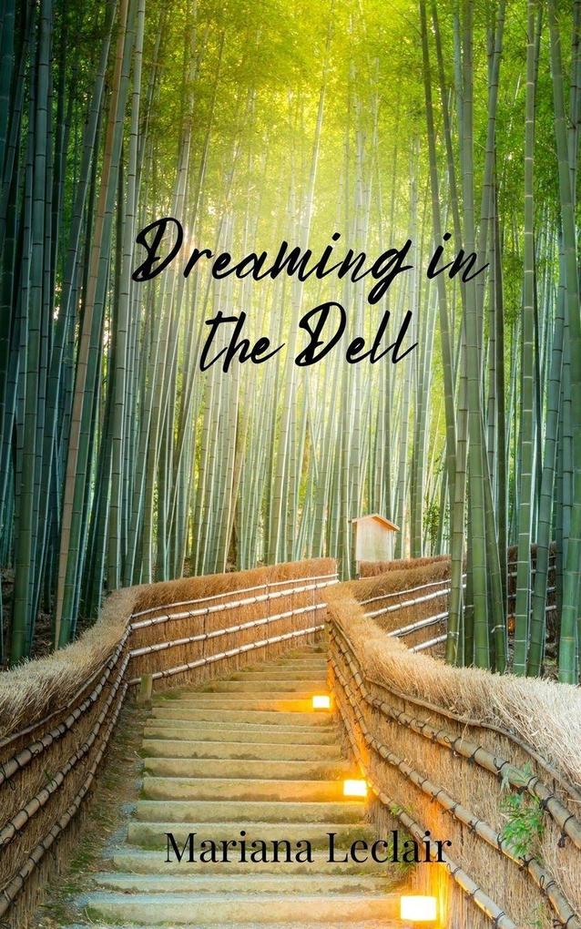 Dreaming in the Dell