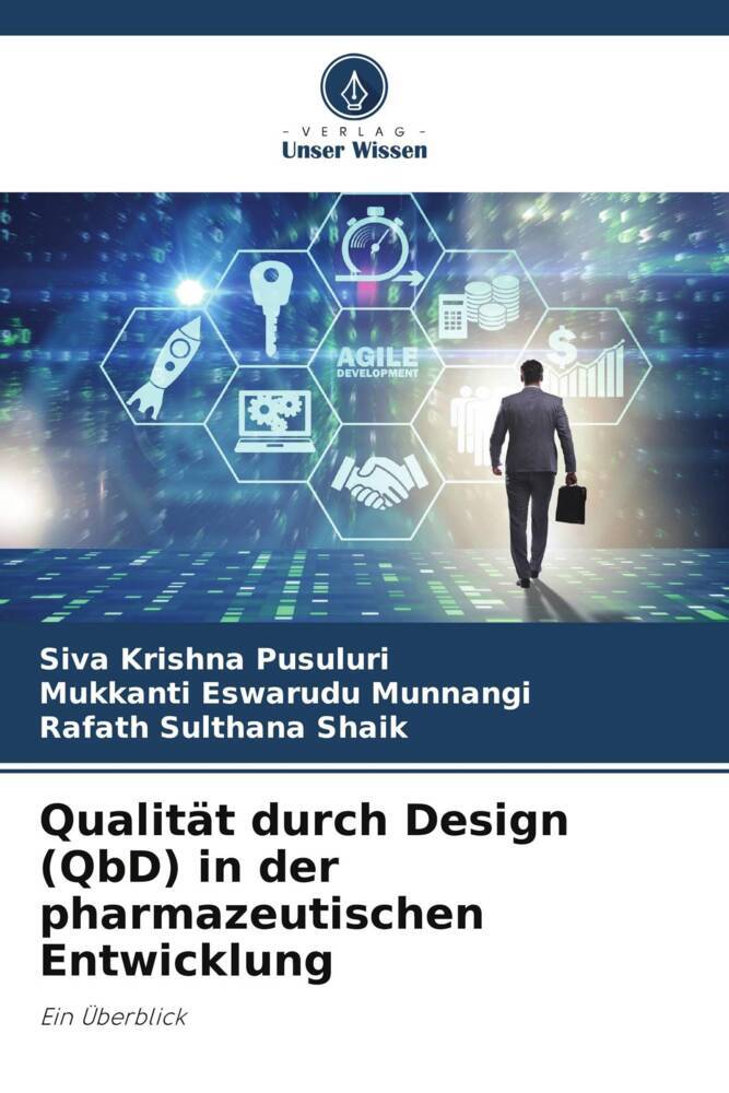 Qualität durch Design (QbD) in der pharmazeutischen Entwicklung