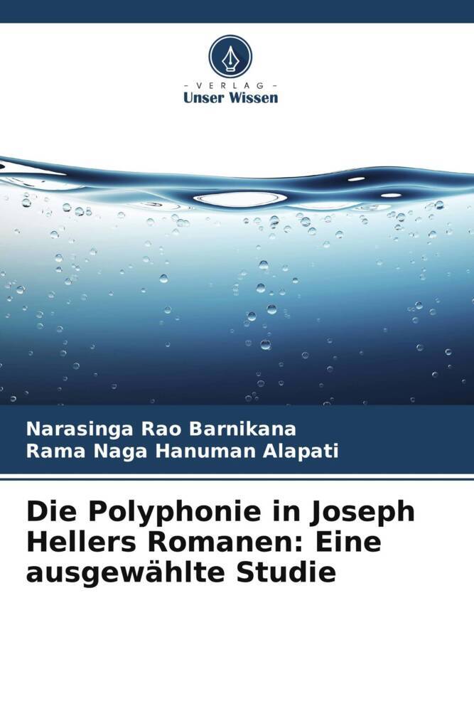 Die Polyphonie in Joseph Hellers Romanen: Eine ausgewählte Studie