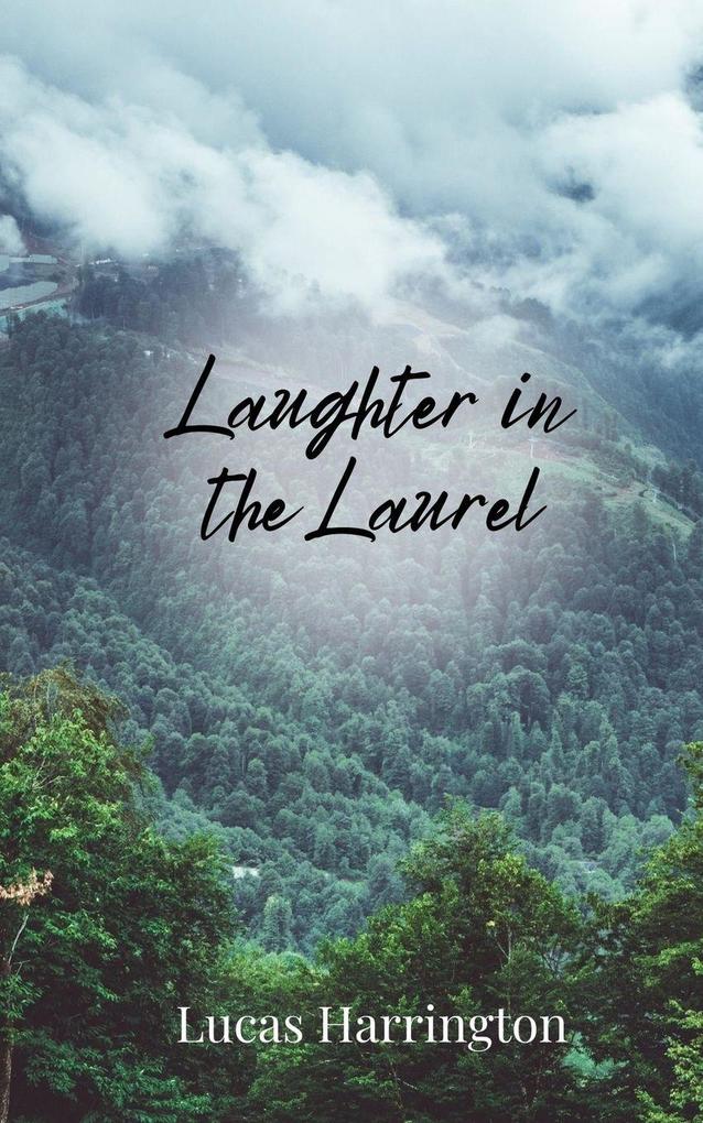 Laughter in the Laurel