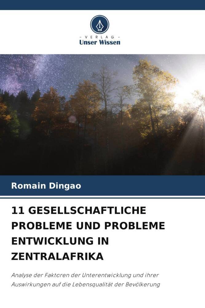 11 GESELLSCHAFTLICHE PROBLEME UND PROBLEME ENTWICKLUNG IN ZENTRALAFRIKA