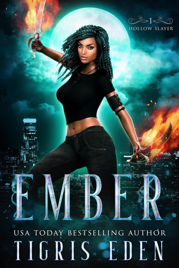 Ember (Hollow Slayers #1)