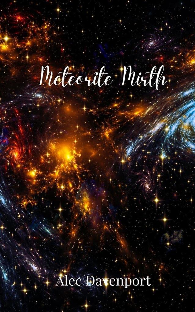 Meteorite Mirth