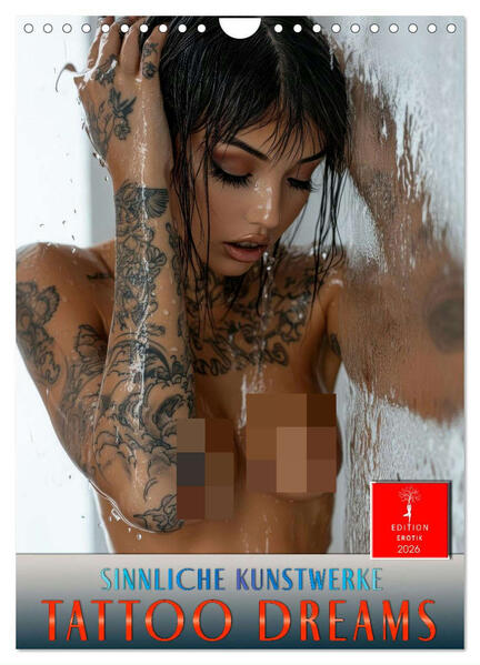 Tattoo Dreams - Sinnliche Kunstwerke (Wandkalender 2026 DIN A4 hoch) CALVENDO Monatskalender