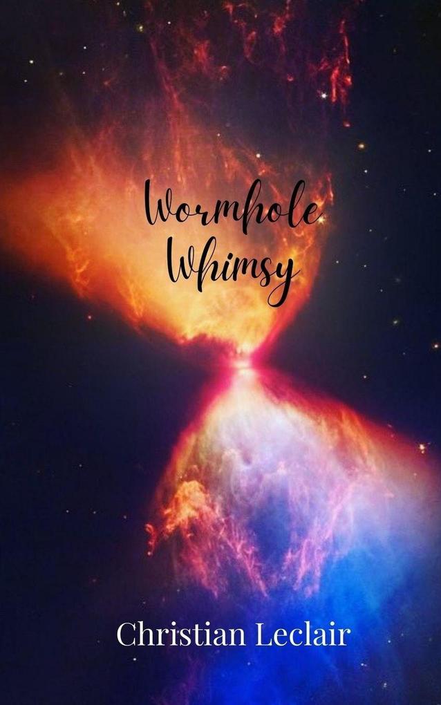 Wormhole Whimsy
