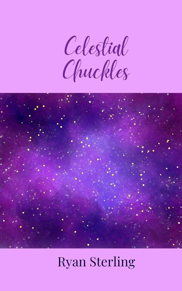 Celestial Chuckles