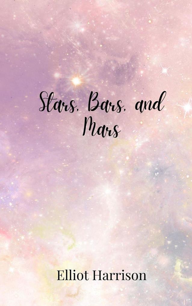 Stars Bars and Mars