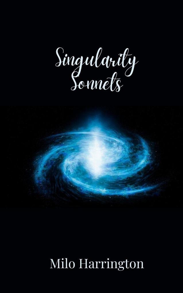 Singularity Sonnets