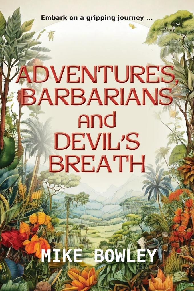 Adventures Barbarians and Devil's Breath