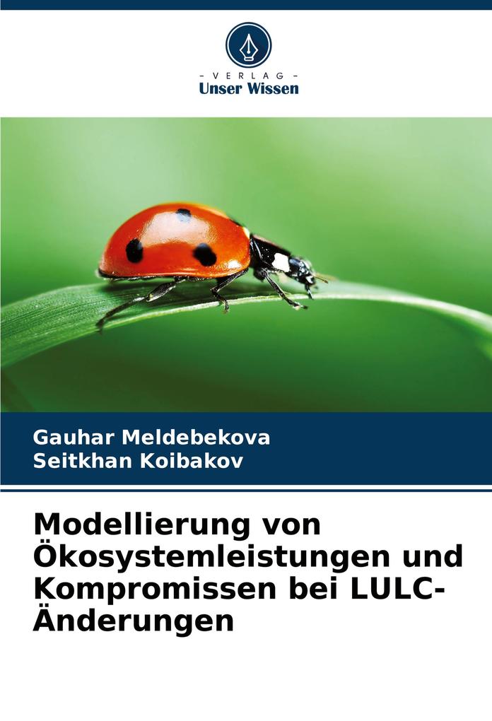 Modellierung von Ökosystemleistungen und Kompromissen bei LULC-Änderungen