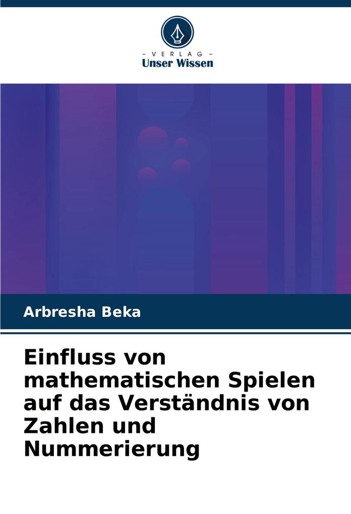 Einfluss von mathematischen Spielen auf das Verständnis von Zahlen und Nummerierung