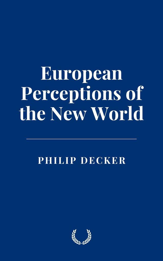European Perceptions of the New World