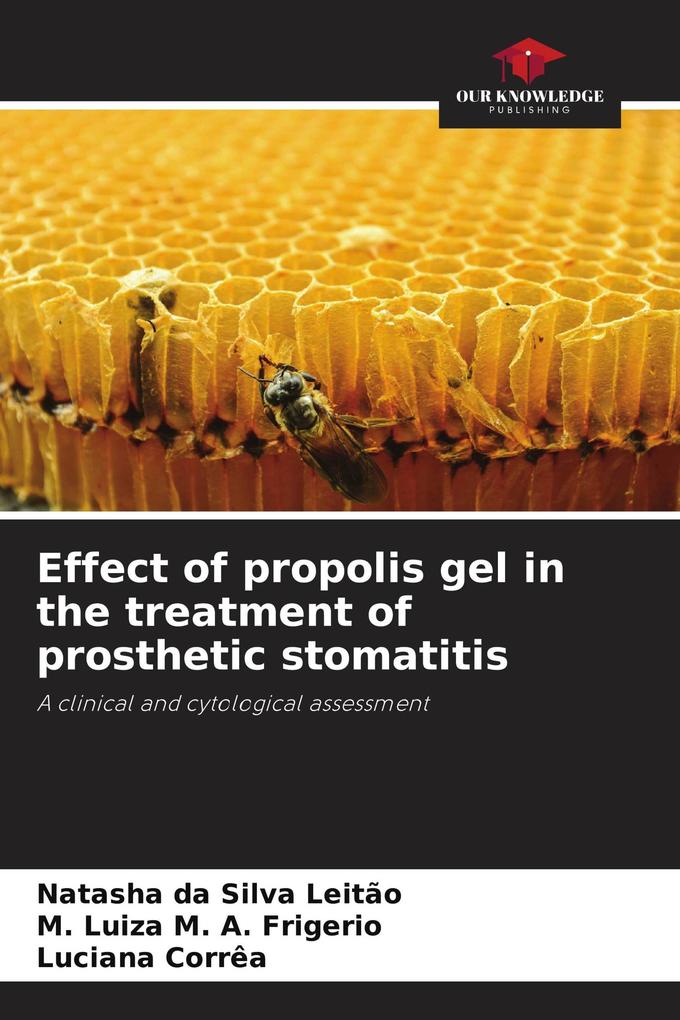 Effect of propolis gel in the treatment of prosthetic stomatitis