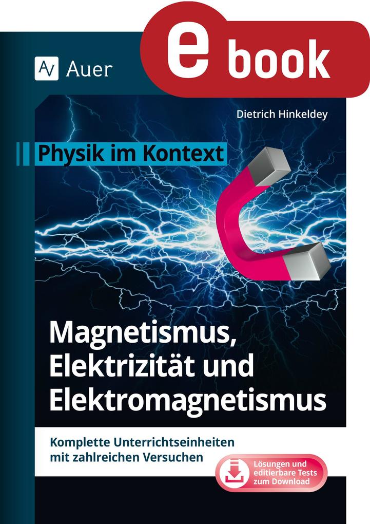 Magnetismus Elektrizität und Elektromagnetismus