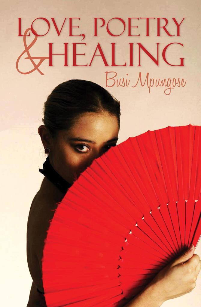 Love Poetry & Healing