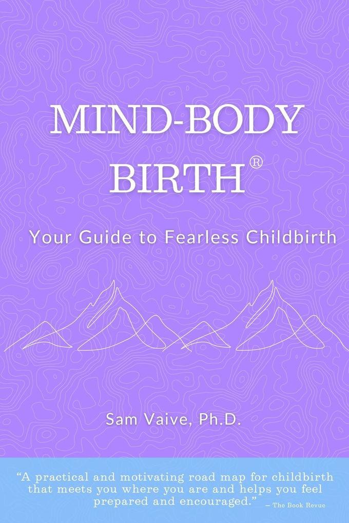 Mind-Body Birth
