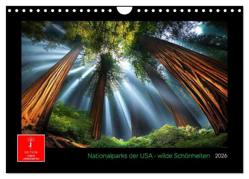 Nationalparks der USA - wilde Schönheiten (Wandkalender 2026 DIN A4 quer) CALVENDO Monatskalender