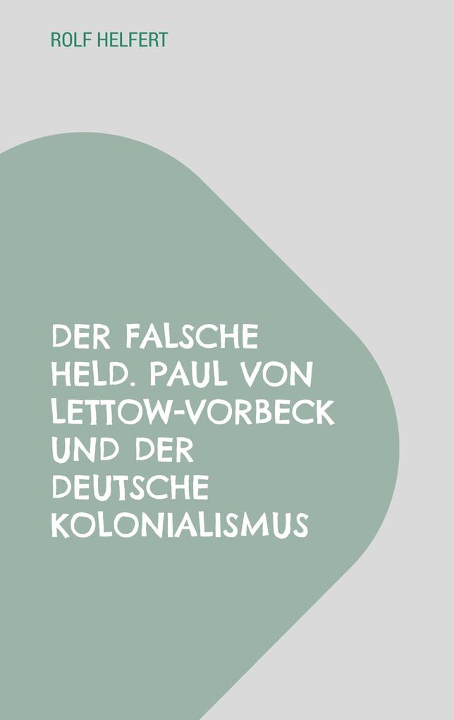 Der falsche Held.