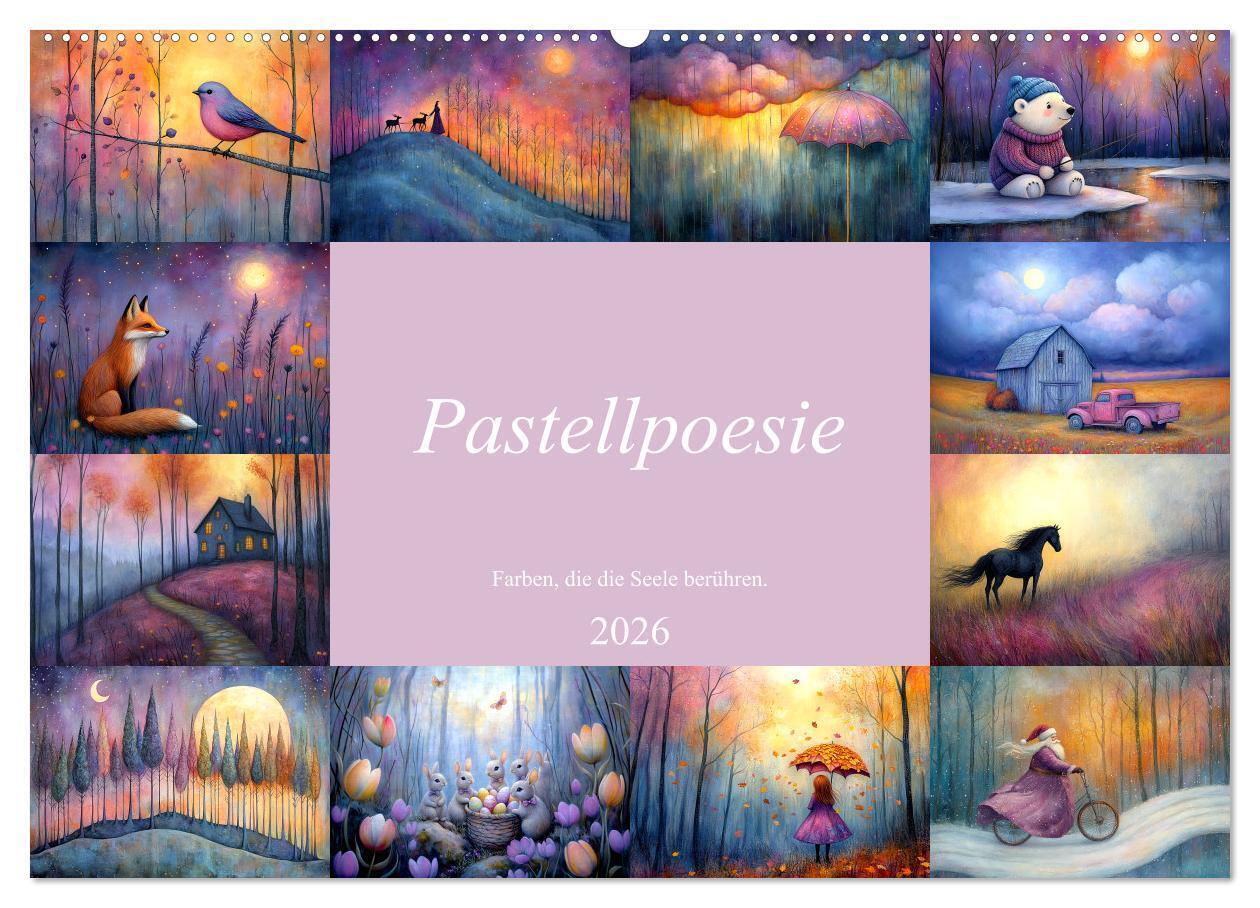 Pastellpoesie - Farben die die Seele berühren (Wandkalender 2026 DIN A2 quer) CALVENDO Monatskalender